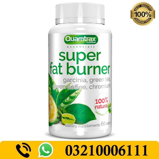 Quamtrax Super Fat Burner Pills in Pakistan